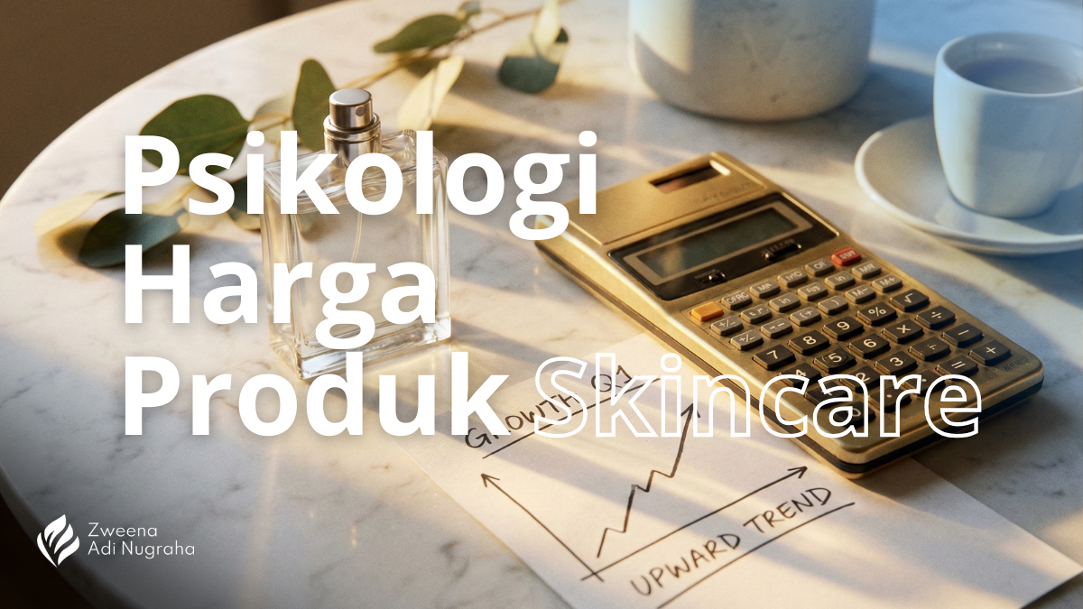 Bongkar Strategi Pricing Psikologis untuk Brand Skincare & Parfum Baru