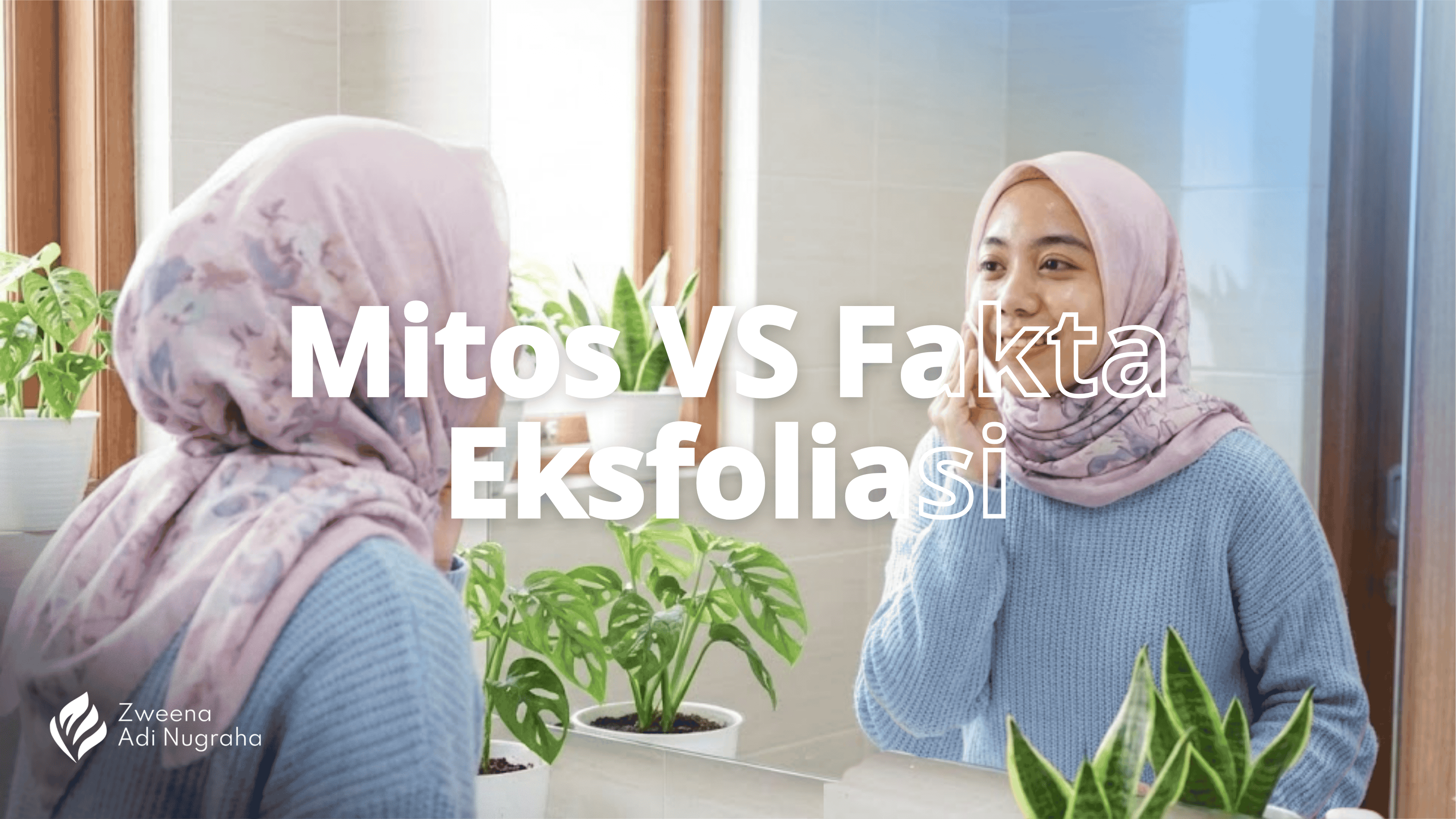Bedah Mitos vs Fakta Eksfoliasi: Kunci Kulit "Glass Skin" Biar Skin Barrier Kamu Gak Nangis di Pojokan